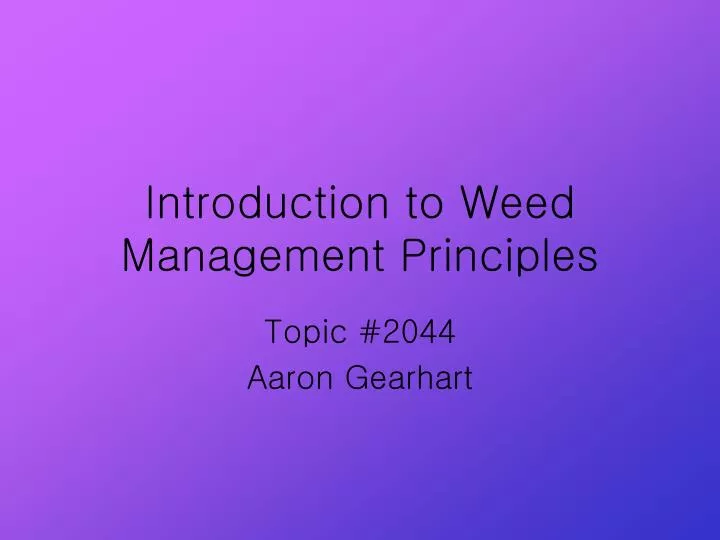introduction to weed management principles