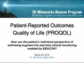 Patient-Reported Outcomes Quality of Life (PROQOL)