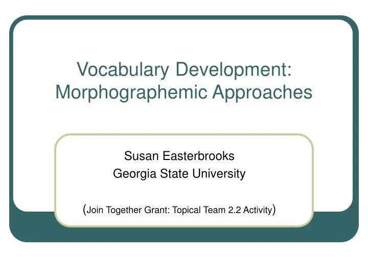 vocabulary development morphographemic approaches