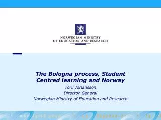 The Bologna process, Student Centred learning and Norway