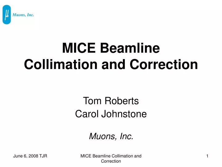 mice beamline collimation and correction