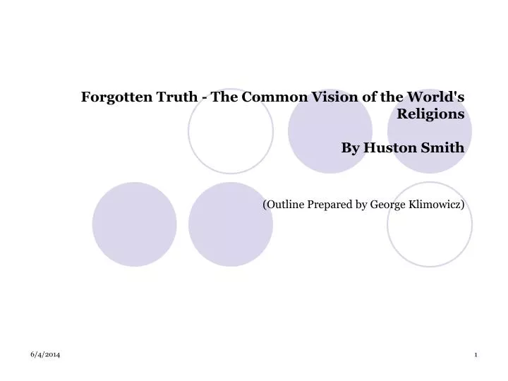 forgotten truth the common vision of the world s religions by huston smith