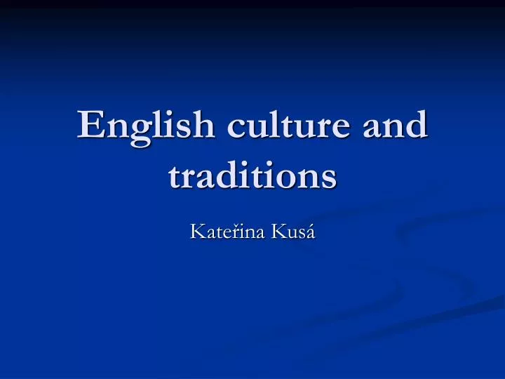 english culture and traditions