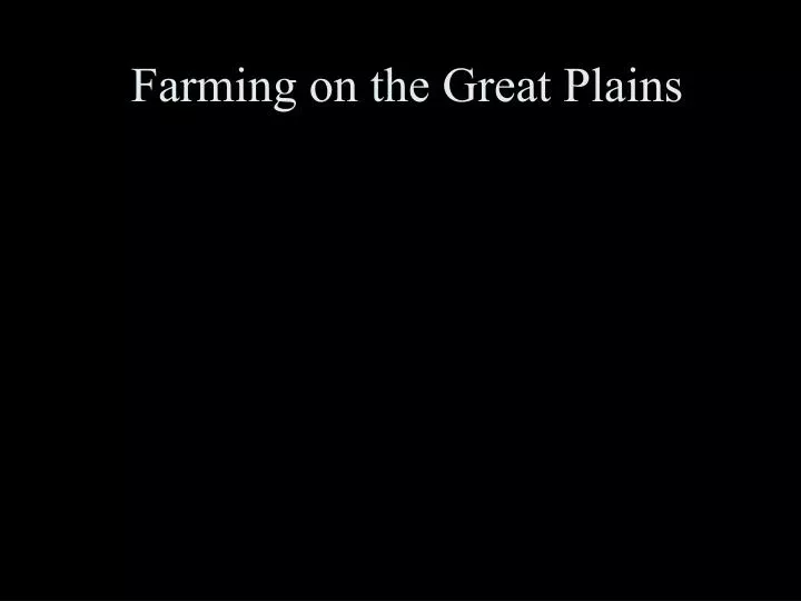 farming on the great plains