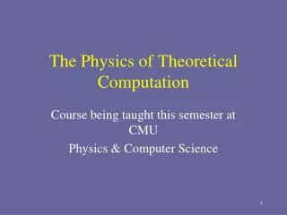 The Physics of Theoretical Computation