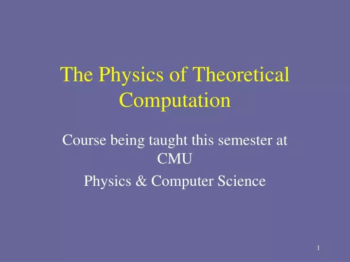 the physics of theoretical computation