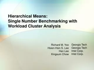 Hierarchical Means: Single Number Benchmarking with Workload Cluster Analysis