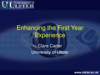 Enhancing the First Year Experience