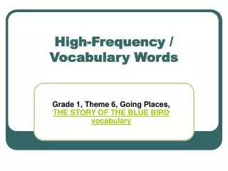 High-Frequency / Vocabulary Words