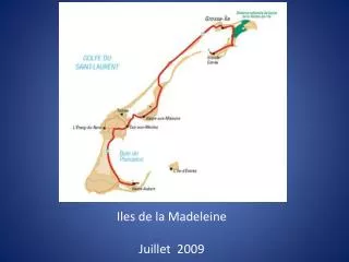Iles de la Madeleine Juillet 2009