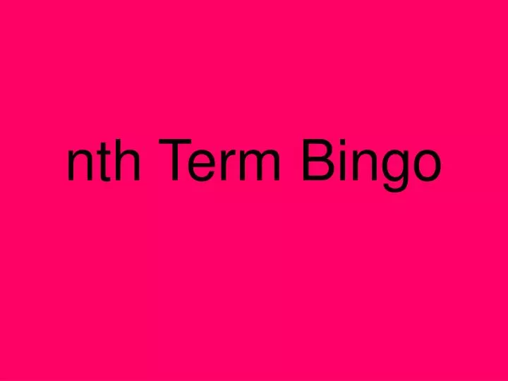 nth term bingo