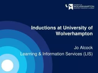 Inductions at University of Wolverhampton