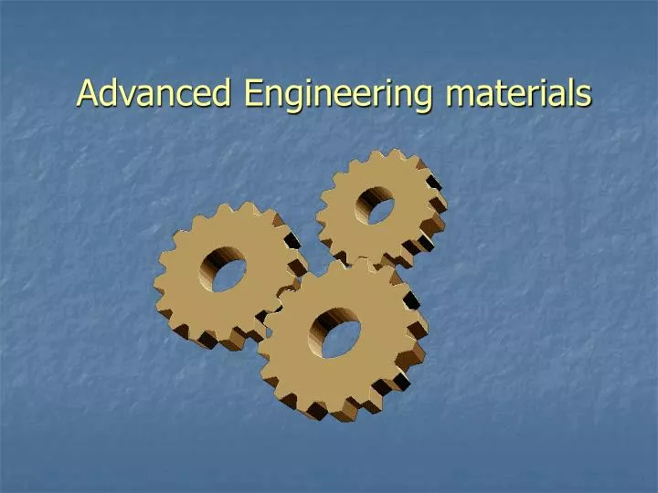 advanced engineering materials