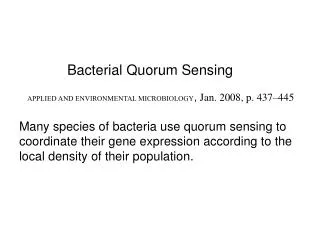 Bacterial Quorum Sensing