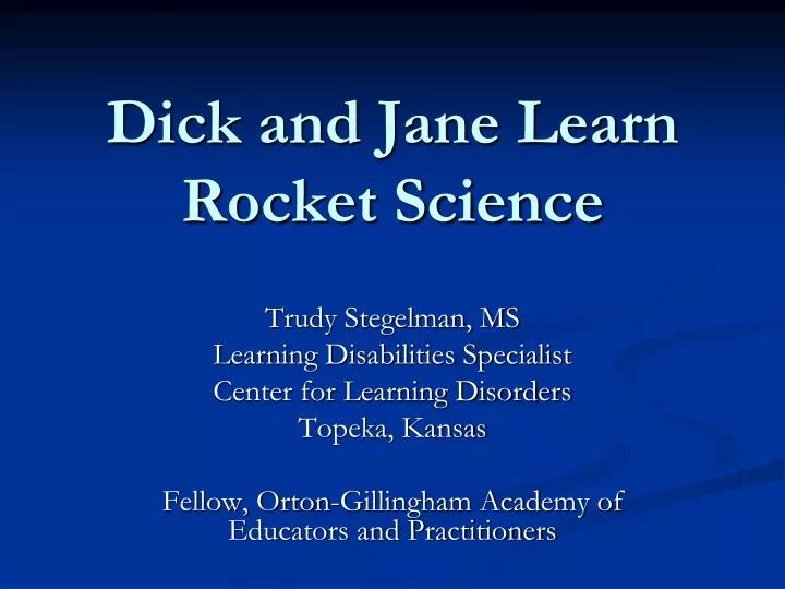 dick and jane learn rocket science