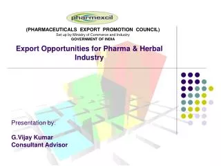 Export Opportunities for Pharma &amp; Herbal Industry