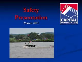 Safety Presentation March 2011