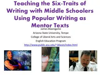 Teaching the Six-Traits of Writing with Middle Schoolers Using Popular Writing as Mentor Texts