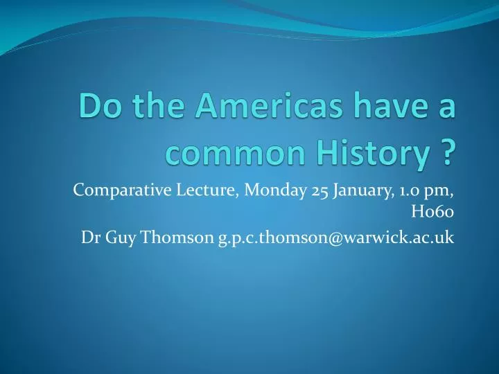 do the americas have a common history