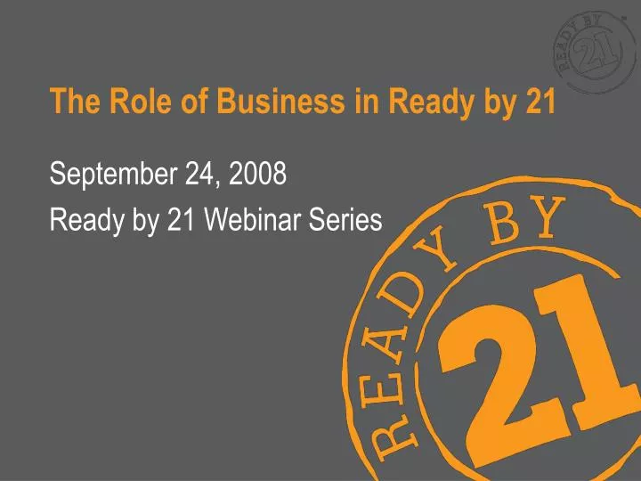 the role of business in ready by 21