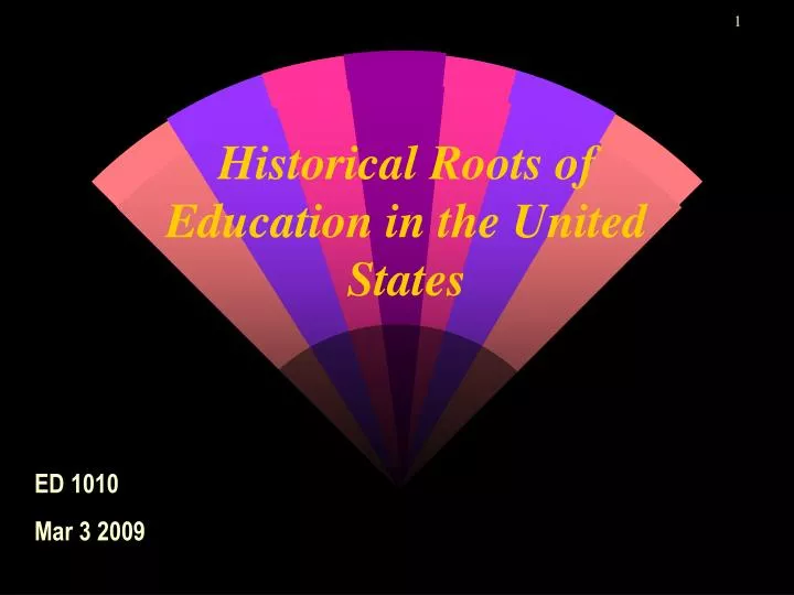 historical roots of education in the united states
