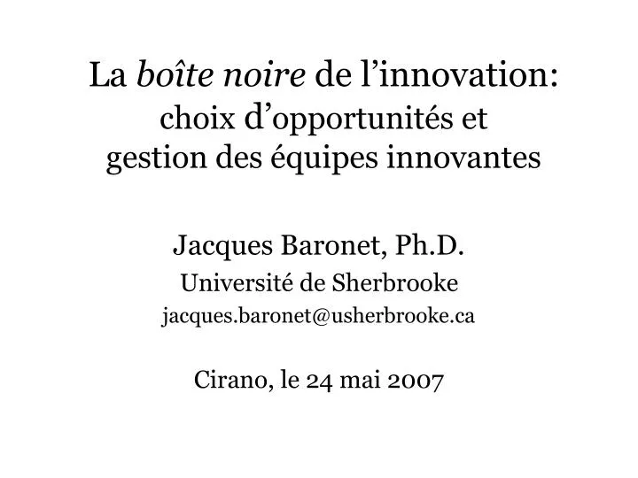 la bo te noire de l innovation choix d opportunit s et gestion des quipes innovantes