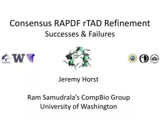 Consensus RAPDF rTAD Refinement Successes &amp; Failures