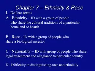 Chapter 7 – Ethnicity &amp; Race