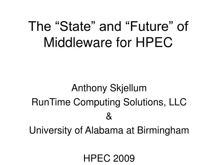 the state and future of middleware for hpec