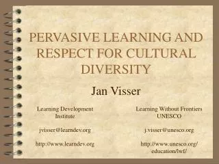 PERVASIVE LEARNING AND RESPECT FOR CULTURAL DIVERSITY