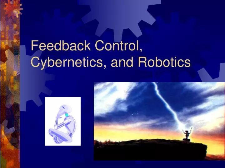 feedback control cybernetics and robotics