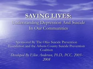 SAVING LIVES: Understanding Depression And Suicide In Our Communities