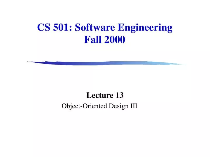 cs 501 software engineering fall 2000