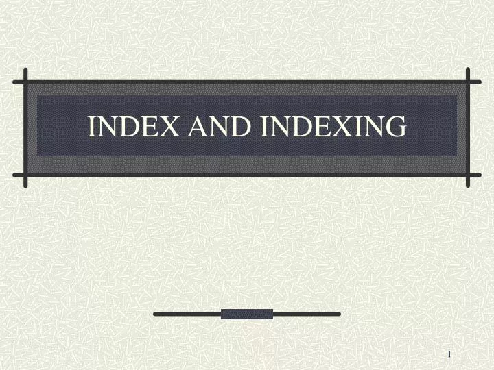 index and indexing