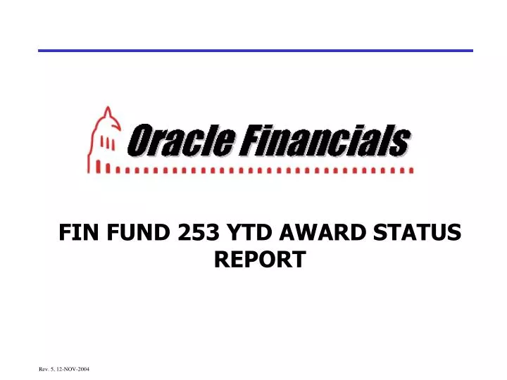 fin fund 253 ytd award status report
