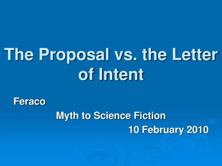 the proposal vs the letter of intent