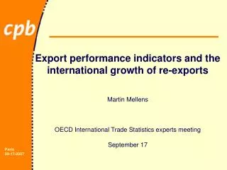 Export performance indicators and the international growth of re-exports