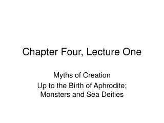 Chapter Four, Lecture One