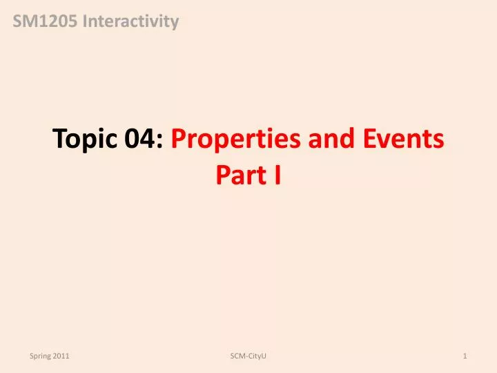 topic 04 properties and events part i