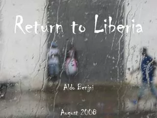 Return to Liberia