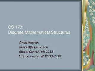 CS 173: Discrete Mathematical Structures