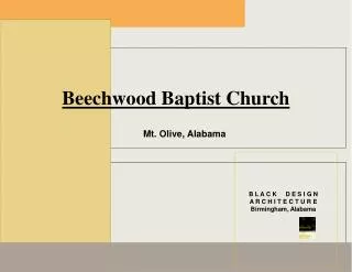 Beechwood Baptist Church Mt. Olive, Alabama