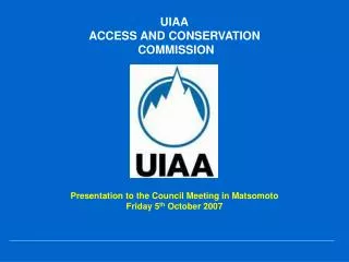 UIAA ACCESS AND CONSERVATION COMMISSION