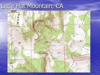 Little Hat Mountain, CA