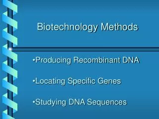 Biotechnology Methods