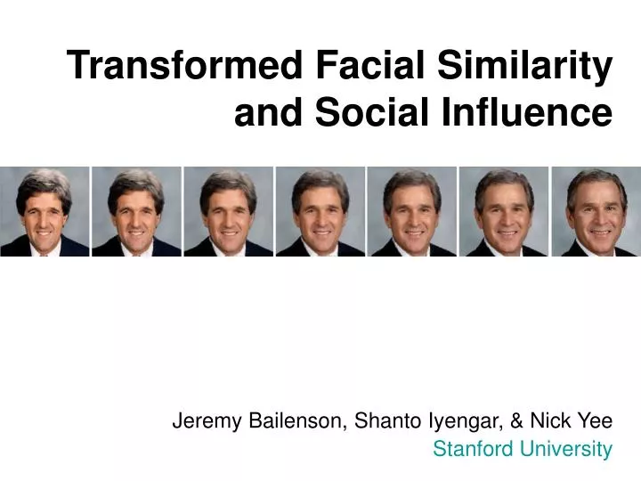 transformed facial similarity and social influence