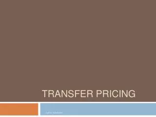 Transfer Pricing