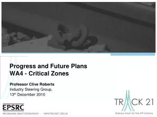 Progress and Future Plans WA4 - Critical Zones