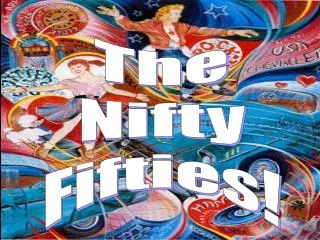The Nifty Fifties!