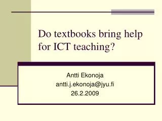 Do textbooks bring help for ICT teaching?
